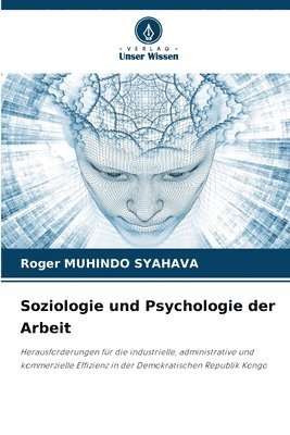 bokomslag Soziologie und Psychologie der Arbeit