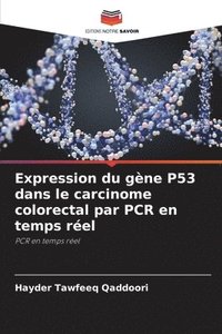 bokomslag Expression du gne P53 dans le carcinome colorectal par PCR en temps rel