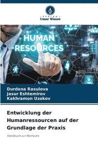 bokomslag Entwicklung der Humanressourcen auf der Grundlage der Praxis