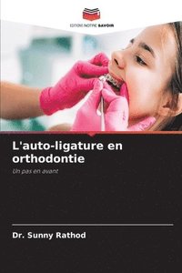 bokomslag L'auto-ligature en orthodontie