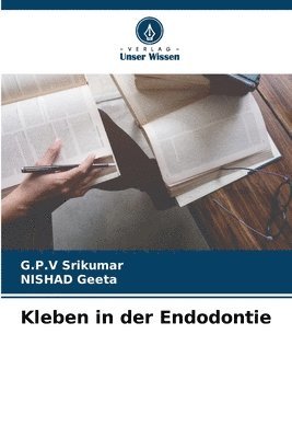 bokomslag Kleben in der Endodontie