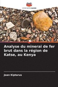 bokomslag Analyse du minerai de fer brut dans la rgion de Katse, au Kenya