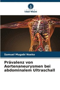 bokomslag Prvalenz von Aortenaneurysmen bei abdominalem Ultraschall