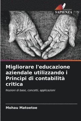 Migliorare l'educazione aziendale utilizzando i Principi di contabilit critica 1