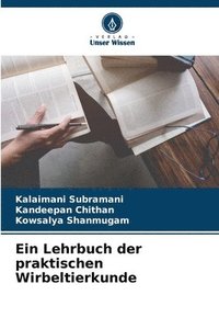 bokomslag Ein Lehrbuch der praktischen Wirbeltierkunde