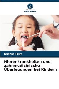 bokomslag Nierenkrankheiten und zahnmedizinische berlegungen bei Kindern