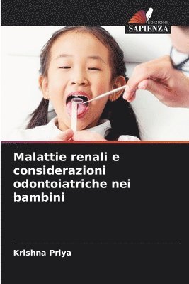 Malattie renali e considerazioni odontoiatriche nei bambini 1