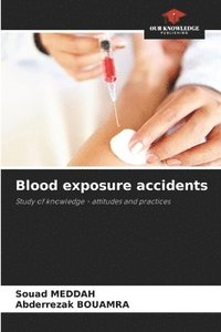 bokomslag Blood exposure accidents