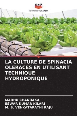 bokomslag La Culture de Spinacia Oleraces En Utilisant Technique Hydroponique