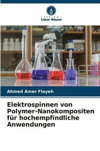 bokomslag Elektrospinnen von Polymer-Nanokompositen fr hochempfindliche Anwendungen