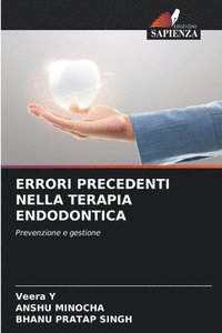 bokomslag Errori Precedenti Nella Terapia Endodontica