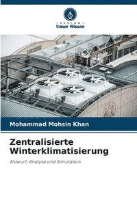 bokomslag Zentralisierte Winterklimatisierung