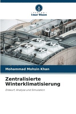 Zentralisierte Winterklimatisierung 1