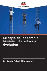 bokomslag Le style de leadership fminin