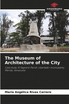 The Museum of Architecture of the City 1