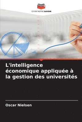 bokomslag L'intelligence conomique applique  la gestion des universits