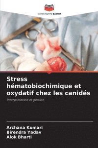 bokomslag Stress hmatobiochimique et oxydatif chez les canids
