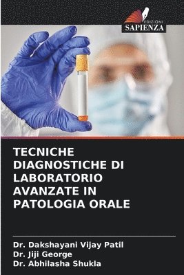 Tecniche Diagnostiche Di Laboratorio Avanzate in Patologia Orale 1