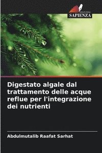 bokomslag Digestato algale dal trattamento delle acque reflue per l'integrazione dei nutrienti