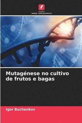 bokomslag Mutagnese no cultivo de frutos e bagas