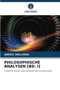 bokomslag Philosophische Analysen [Bd. I]
