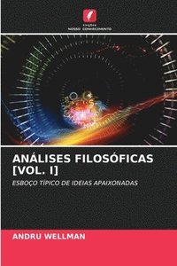 bokomslag Anlises Filosficas [Vol. I]