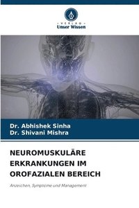 bokomslag Neuromuskulre Erkrankungen Im Orofazialen Bereich