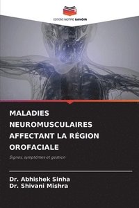 bokomslag Maladies Neuromusculaires Affectant La Région Orofaciale