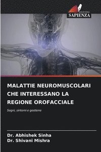 bokomslag Malattie Neuromuscolari Che Interessano La Regione Orofacciale