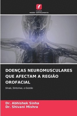 bokomslag Doenças Neuromusculares Que Afectam a Região Orofacial