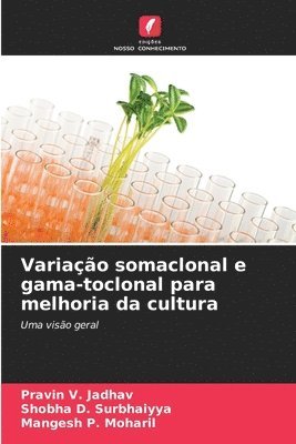 Variao somaclonal e gama-toclonal para melhoria da cultura 1