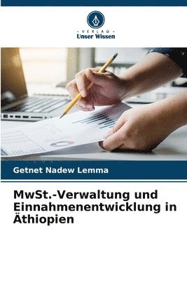 bokomslag MwSt.-Verwaltung und Einnahmenentwicklung in thiopien