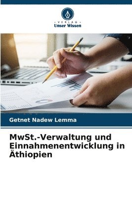 MwSt.-Verwaltung und Einnahmenentwicklung in thiopien 1