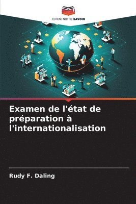 Examen de l'tat de prparation  l'internationalisation 1