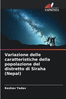 Variazione delle caratteristiche della popolazione del distretto di Siraha (Nepal) 1