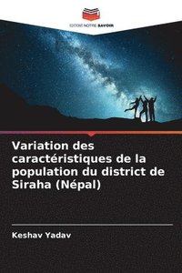 bokomslag Variation des caractristiques de la population du district de Siraha (Npal)