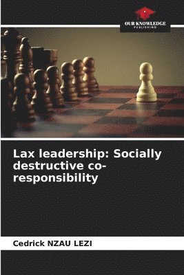 Lax leadership 1