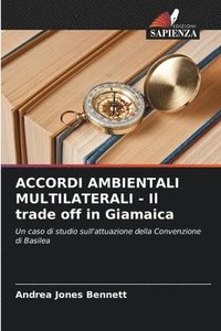 bokomslag ACCORDI AMBIENTALI MULTILATERALI - Il trade off in Giamaica