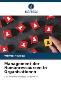 bokomslag Management der Humanressourcen in Organisationen