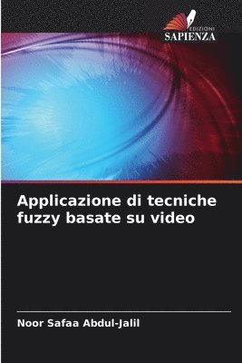 Applicazione di tecniche fuzzy basate su video 1
