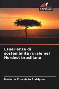 bokomslag Esperienze di sostenibilit rurale nel Nordest brasiliano