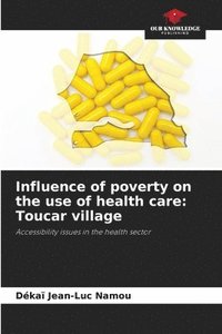 bokomslag Influence of poverty on the use of health care