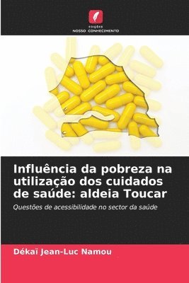 Influncia da pobreza na utilizao dos cuidados de sade 1