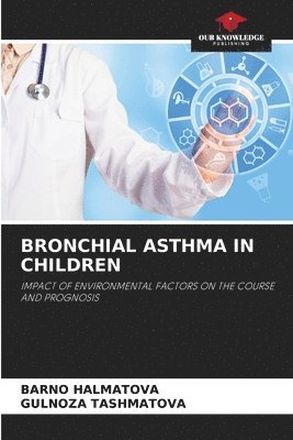 Bronchial Asthma in Children 1