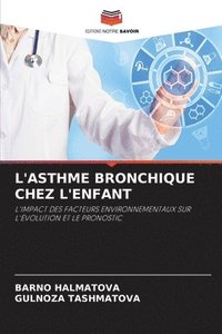 bokomslag L'Asthme Bronchique Chez l'Enfant