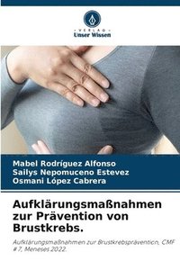bokomslag Aufklrungsmanahmen zur Prvention von Brustkrebs.