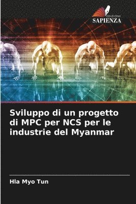 bokomslag Sviluppo di un progetto di MPC per NCS per le industrie del Myanmar