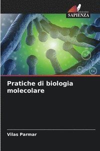 bokomslag Pratiche di biologia molecolare