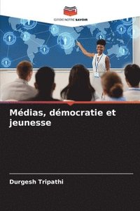 bokomslag Mdias, dmocratie et jeunesse