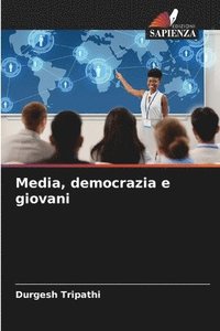 bokomslag Media, democrazia e giovani